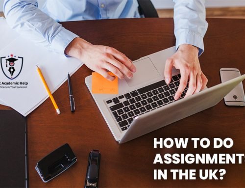 How To Do Assignments In The UK?