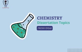 Chemistry Dissertation Topics