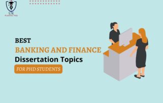 Banking and Finance Dissertation Topics