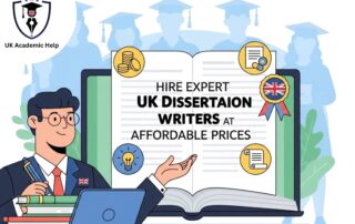 Hire Expert UK Dissertation Writers at Affordable Prices