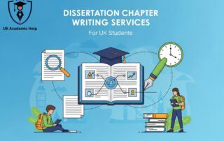 Dissertation Chapter Writing Services for UK Students