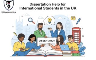 Dissertation Help for International Students in the UK