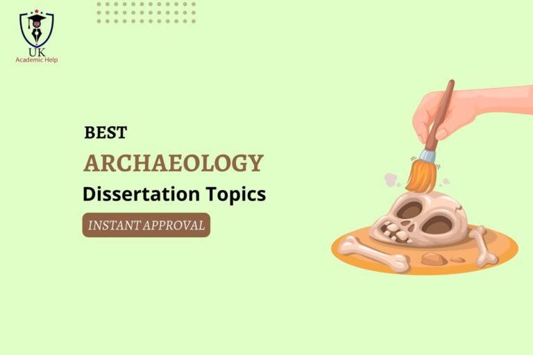Archaeology Dissertation Topics