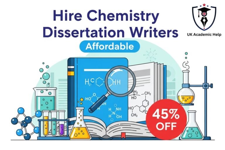 Hire Chemistry Affordable Dissertation Writers – 45% OFF