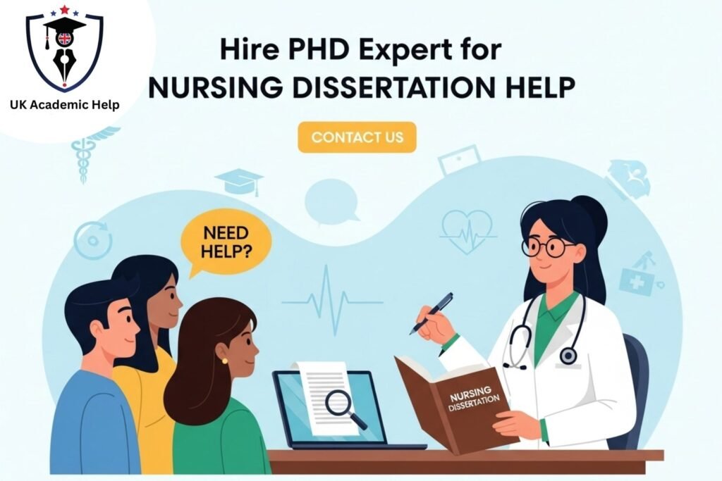 Hire PhD Expert for Nursing Dissertation Help