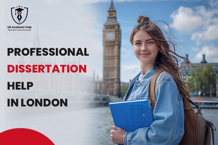 Professional Dissertation help in london